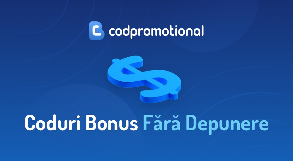 coduri bonus fără depunere