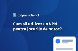 Utilizarea vpn pentru jocuri de noroc